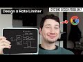 7: Design a Rate Limiter | Systems Design Interview Questions With Ex-Google SWE