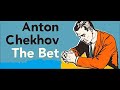 Explanation | Summary | Analysis of The Bet  by Anton Chekhov