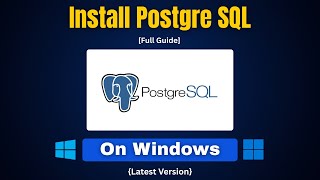 How to Install PostgreSQL on Windows 10/11 (Latest 2025) | Install PostgreSQL on Windows