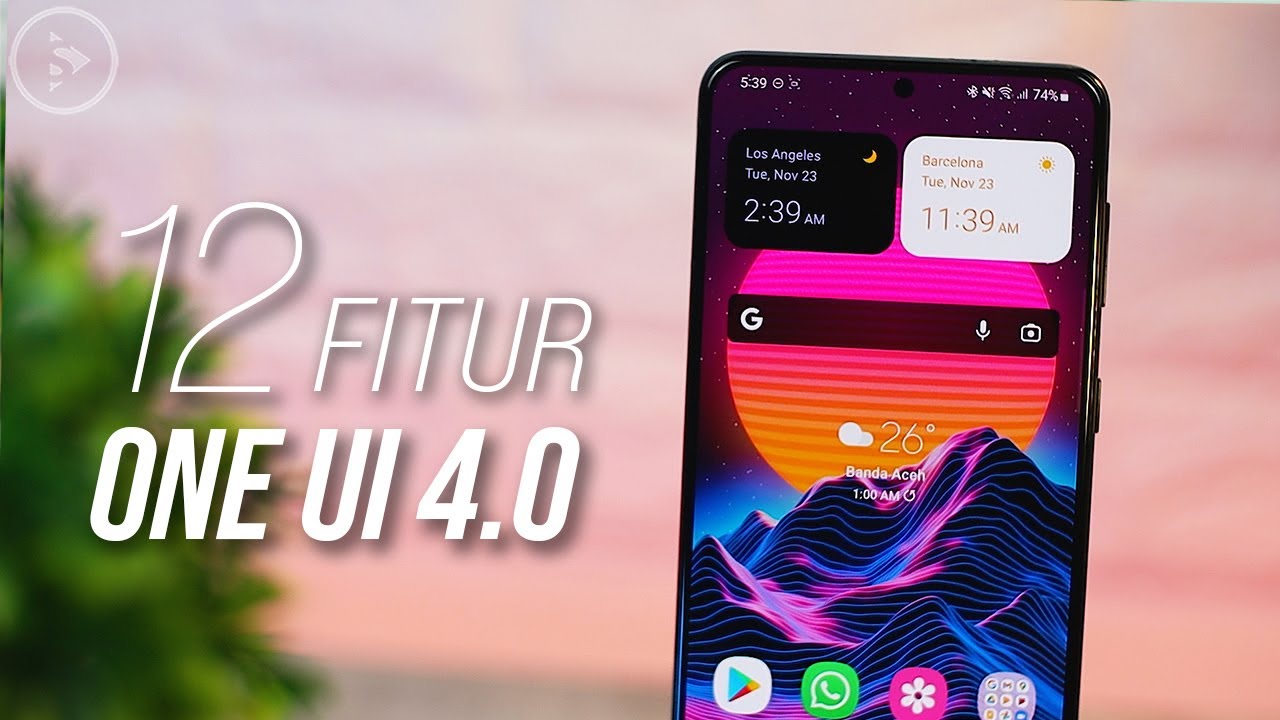 12 Fitur KEREN One UI 4.0 Dengan Android 12 TERBARU Di HP Samsung - YouTube