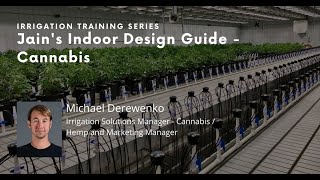 Jain's Indoor Design Guide - Cannabis​ with Michael Derewenko