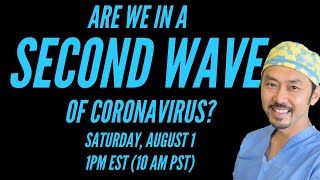 Are We In A Second Wave of Coronavirus?
