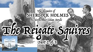 The Reigate Squires (Part 2 of 3) - The Memoirs of Sherlock Holmes