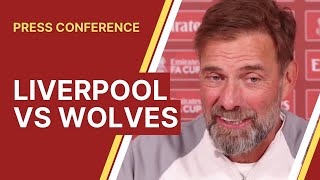 GAKPO in the squad - Liverpool vs. Wolves (FA Cup) | Jurgen Klopp Press Conference