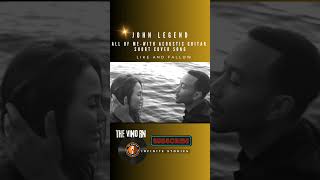 John Legend-All of Me (acoustic guitar-ShortcoverSong) #nowplaying #johnlegend #allofme #popmusic