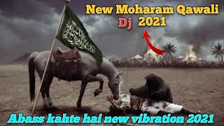 Nadeem Sarwar New Matam 2021   Mujhe Abbas Kehte Hain  new version 👌👌