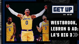 Woj on the Lakers' new Big 3: Russell Westbrook, LeBron James and Anthony Davis | Get Up