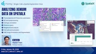 EP64 (EU/Asia Session): Analyzing Xenium Data on SpatialX