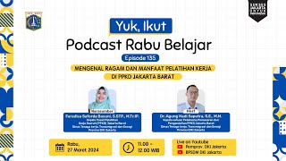 Podcast Rabu Belajar Episode 135  \