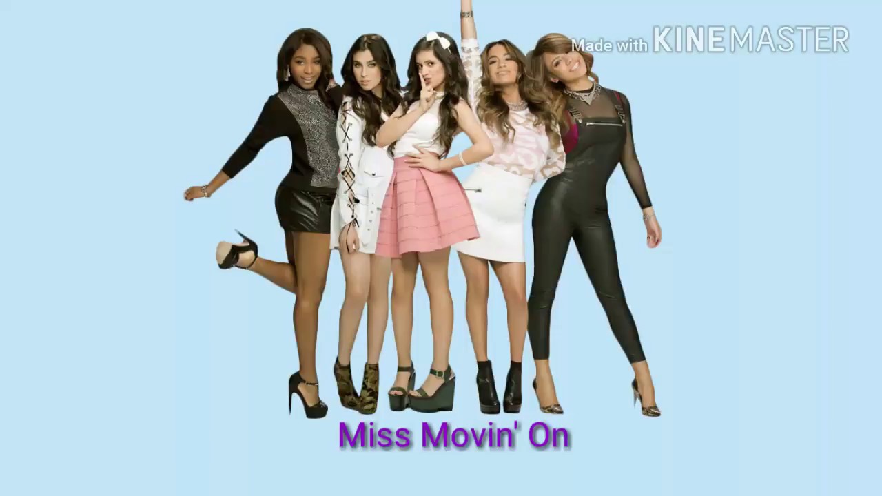 Fifth Harmony Miss Movin' On Lyrics - YouTube