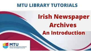 Introduction to the Irish Newspaper Archives