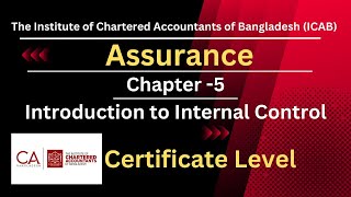 CL- Assurance- Chapter 05- Introduction to Internal Control- By Bhola Nath Kundu FCA