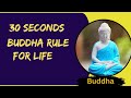 30 Second  Buddha Rule for Life | Buddha Quotes  | Quotes Mania Official