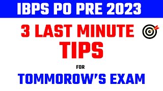 3 Last Minute Tips for Tomorrow's Exam | IBPS PO PRE 2023 #ibpspo