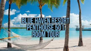 Blue Haven Resort - Turks and Caicos - Penthouse 501 Room Tour