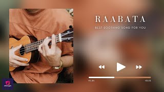 Raabata | Midnight Lofi | Bollywood Mix | Chill Relax Vibes | Whatsapp Status | Love Romantic Song