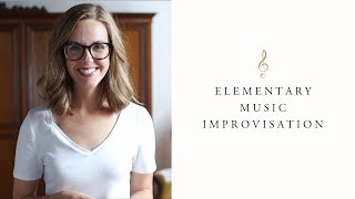 Tips for Improvisation with Elementary Music