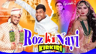 Roz Ki Nayi Kirkiri || Episode -2 || | Taffu || @ComedykaHungamataffu
