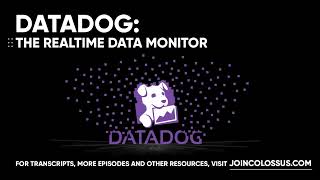 Datadog: The Realtime Data Monitor - [Business Breakdowns, EP. 25]