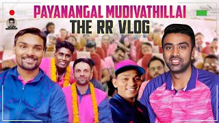 Payanangal Mudivadhillai: The Unsung Heroes of RR | Travel VLog | R Ashwin