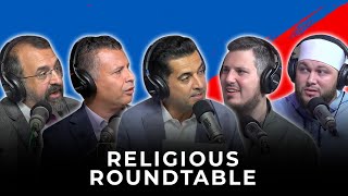 Religious Roundtable | PBD Podcast | Ep. 306