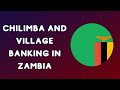 Chilimba and Village banking in Zambia