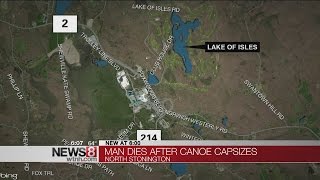 Man dies after canoe capsizes in North Stonington