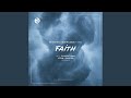 Faith (Original Mix)