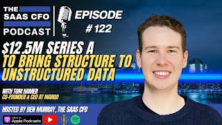 $12.5M Series A to Bring Structure to Unstructured Data | The SaaS CFO | Marqo