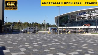 ⁴ᴷ Walking Melbourne Park: Australian Open 2022 - enjoy a stroll around Rod Laver Arena forecourt