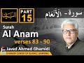 Al Bayan - Surah Al Anam - Part 15 - Verses 83 - 90 - Javed Ahmed Ghamidi