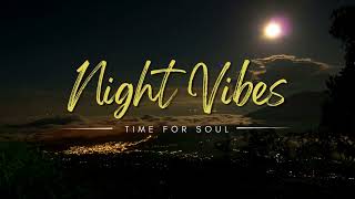 Midnight Hindi Songs | Relax Lo-Fi Songs - Late Night Vibes | 🎧 | Time for Soul