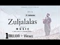 ZULJALALAS ( DUA ) • WITHOUT MUSIC | ADIL DKS FT JUNAID SHAH | KASHMIR STUDIO'S OFFICIAL
