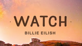 Billie Eilish - watch (Lyrics) | Watch my heartburn