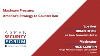 Maximum Pressure: America's Strategy to Counter Iran