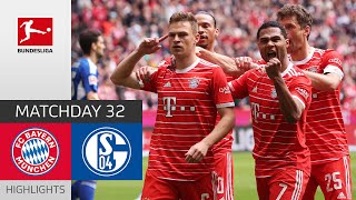 Bayern Leaves no Room for Error! | FC Bayern München - FC Schalke 04 6-0 | | MD32 – Bundesliga 22/23