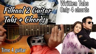 Filhaal2 Mohabbat Guitar Tabs & Chords Lesson |Akshay kumar | Bpraak | written Tabs | Adhinath
