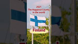 Finland: 2021The Happiest Country In the World 芬兰：2021年世界最幸福国家