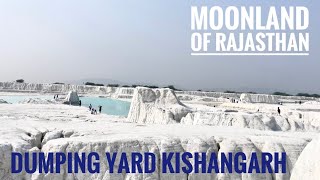 Moon Land of Rajasthan | Dumping Yard Kishangarh | Jaipur to Ajmer Ride