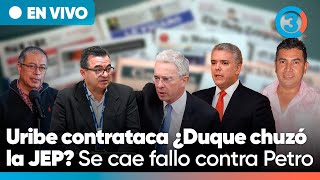 Uribe contrataca | Olmedo en medios ¿Gato encerrado? ¿Duque chuzo la JEP? Cae fallo contra Petro