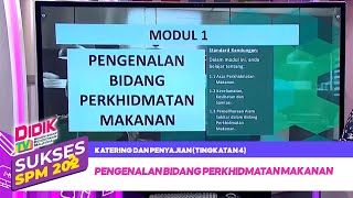 Sukses SPM (2022) | Katering Dan Penyajian (Tingkatan 4): Pengenalan Bidang Perkhidmatan Makanan