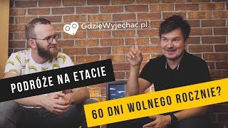 Jak odwiedzić 40 państw pracując na etacie? - Wędrowne Motyle