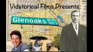 Episode 9: Glenoaks Blvd The Thoroughfare of the San Fernando Valley