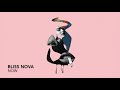 Bliss Nova - Now (Audio)