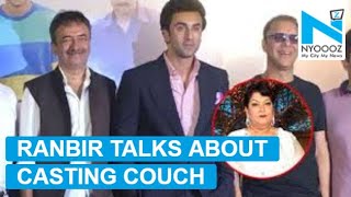 Ranbir Kapoor on casting couch: It didn't happen with me