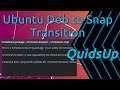 Ubuntu 19.10 Deb to Snap Transition