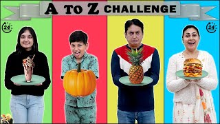 A2Z CHALLENGE for 24 Hours | Family Comedy Eating Challenge | Aayu and Pihu Show