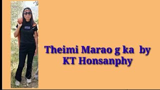 Latest Theimi marao g kha by KT Honsanphy....