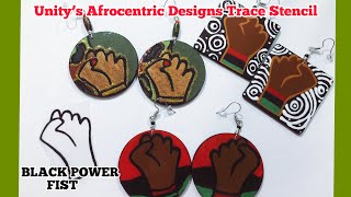 A Unity Moment (Unity’s Afrocentric Designs Trace Stencil (Black Power Fist) Black Art Hand Painted