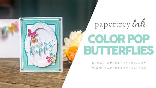 Saturday Showcase: Color Pop Butterflies